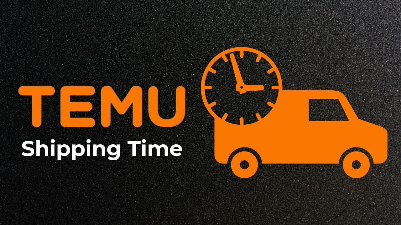 Temu Delivery Time: How Long Does It Take to Get Your Order?